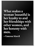 What Makes a Woman美しいは彼女Loyalty。。。 – ヴァネッサ・マーシル – 引用冷蔵庫マグネット ブラック mgnquo45675_b