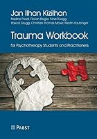 Trauma Workbook for Psychotherapy Students and Practitioners 3958534988 Book Cover