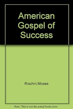 Paperback The American Gospel Of Success - Book