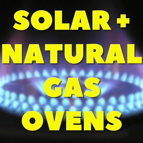 Solar + Natural Gas Ovens Podcast Por  arte de portada