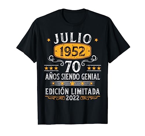 70 Años Cumpleaños Julio 1952 Hombre Mujer Julio 1952 70 Camiseta