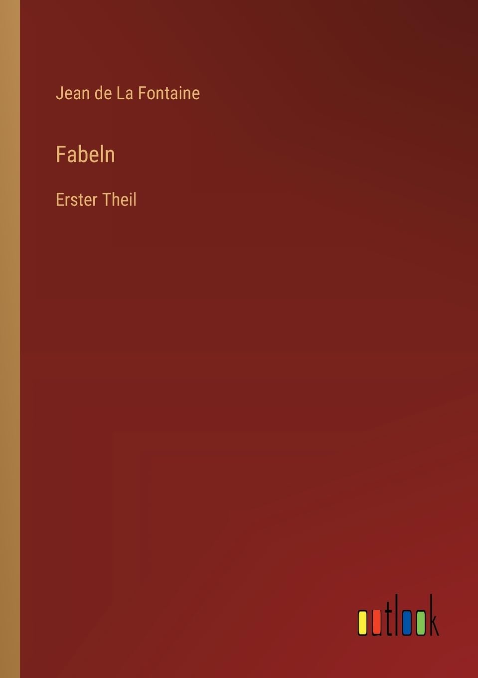 Fabeln: Erster Theil