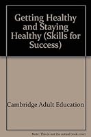 Getting Healthy and Staying Healthy 0835906841 Book Cover