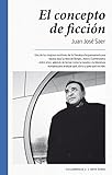 El concepto de ficción (Ciclogénesis nº 2) (Spanish Edition)