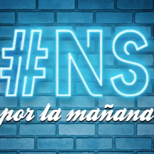 『#NSxlaMañana - Jueves 25 de Septiembre del 2025』のカバーアート