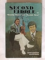 Second Fiddle to: " Housetop Shouter " and " Mountain Mover " B003CGUBYY Book Cover