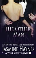 The Other Man: West Coast, Book 4 1544687273 Book Cover