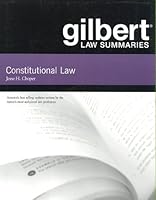 Gilbert Law Summaries: Constitutional Law/With Supplement Included 0159007291 Book Cover