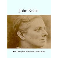 The Complete Works of John Keble