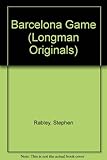 Barcelona Game (Longman Originals)