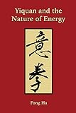 Yiquan and the Nature of Energy (1)