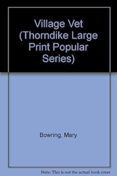 Paperback Village Vet (Thorndike Large Print Popular Series) [Large Print] Book