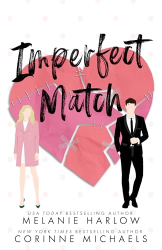 Imperfect Match (Imperfect Match Series Book 1)