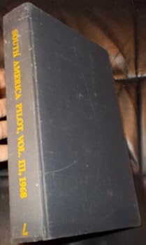 South America Pilot: Vol. III