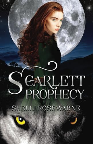 Scarlett Prophecy: Highland Wolves Book 3 (Highland Wolves Series)