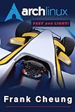 linux light  Arch Linux - Fast and Light! (English Edition)