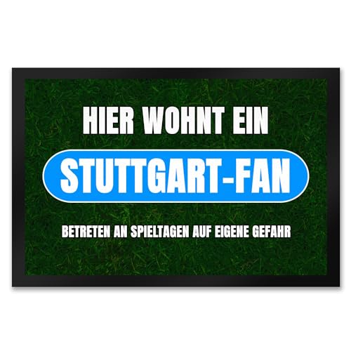 speecheese Hier wohnt EIN Stuttgart-Fan Fußmatte XXL in 50x75 cm mit Rasenmotiv Sportfan Stuttgart...