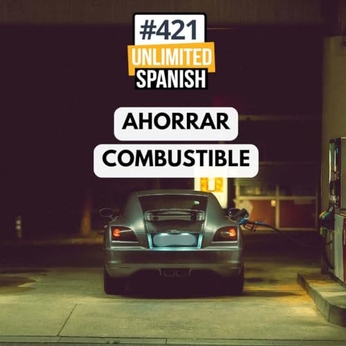 『#421 Ahorrar combustible』のカバーアート