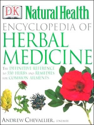 Encyclopedia of Herbal Medicine (text only) 2nd(Second) edition by A. Chevallier