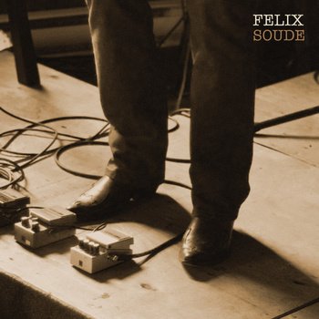 Felix Soude (Vivre en gaspesie) - 2011 [Audio CD] FELIX SOUDE