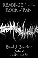 Readings from the Book of Pain: Limited Edition 1519766173 Book Cover