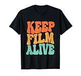Keep Film Alive Vintage Camera Analog Film Photographer T-Shirt