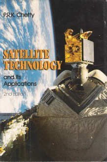 Hardcover Satellite Technology and Its Applications Book