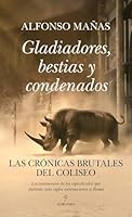 Gladiadores, Bestias Y Condenados B0G6VQ75C5 Book Cover