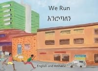 We Run in English and Amharic 1729598250 Book Cover