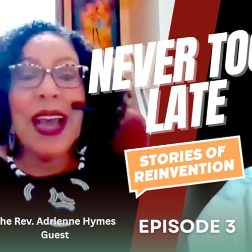 The Rev. Adrienne Hymes – Public Relations to Priest and Church Planter EP 3