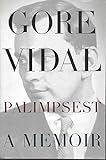 Palimpsest: A Memoir