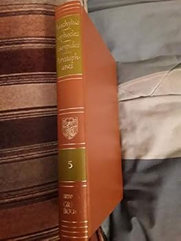 Great books of the western world, 5: Aeschylus, Sophocles, Euripides, Aristophanes