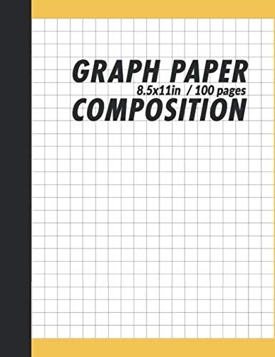 Graph Paper Composition Notebook 1 cm Squares: Writing Practice Journal, Large (8.5" x 11"), Squared Graphing Paper 1cm Composition Notebook, 100 ... Journals) (Graph Paper 1 cm Squares)