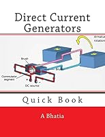 Direct Current Generators: Quick Book 1508497028 Book Cover