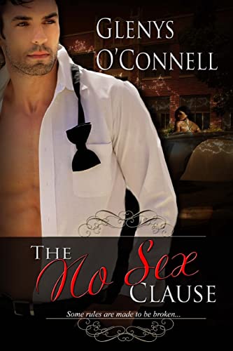 The No Sex Clause: Some Rules Are Made To Be Broken