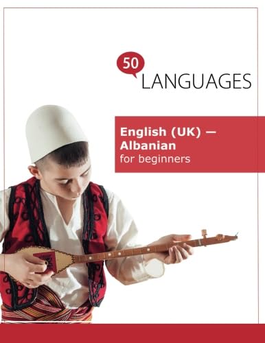 English (UK) - Albanian for beginners: A book in 2 languages