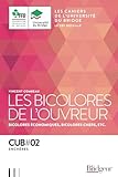 Cahier de l'université du bridge CUB 2: Les bicolores de l'ouvreur