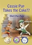 'Cassie Pup Takes the Cake??' (Cassie Pup Books)