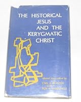 The Historical Jesus and the Kerygmatic Christ Essays on the New Quest of the Historical Jesus B000FX4SO6 Book Cover