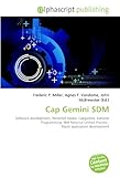 Cap Gemini SDM: Software development, Waterfall model, Capgemini, Extreme Programming, IBM Rational Unified Process, Rapid application development