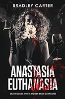Anastasia Euthanasia 1080472525 Book Cover