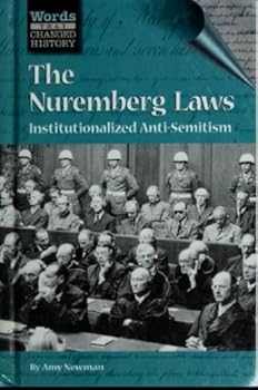 The Nuremberg Laws (Words That Changed History Series,)