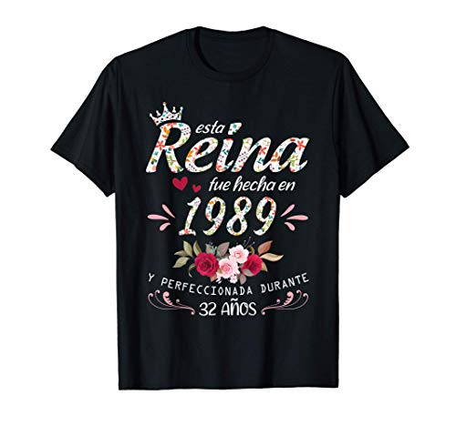 32 Años Cumpleaños Mujer Regalo Nacido En 1989 Hecho En 1989 Camiseta