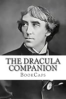 The Dracula Companion: Includes Study Guide, Historical Context, and Character Index 149218490X Book Cover