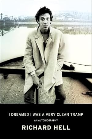 I Dreamed I Was a Very Clean Tramp: An Autobiography