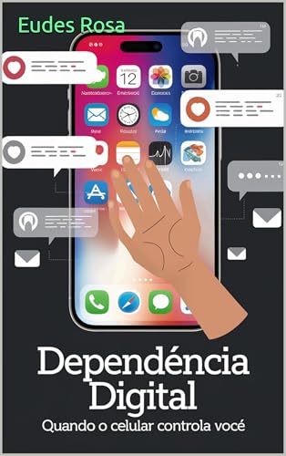 Dependência Digital: Quando o Celular Controla Você