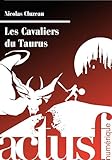  Les Cavaliers du Taurus