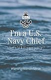 I'm a U.S. Navy Chief. What's YOUR Superpower?: Lined Notebook Journal to Write In. 5.5' x 8.5' 140...