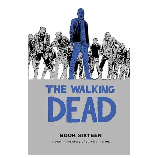 The Walking Dead Book 16