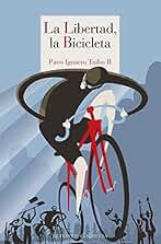 La libertad, la bicicleta: 128 (Literatura Reino de Cordelia)